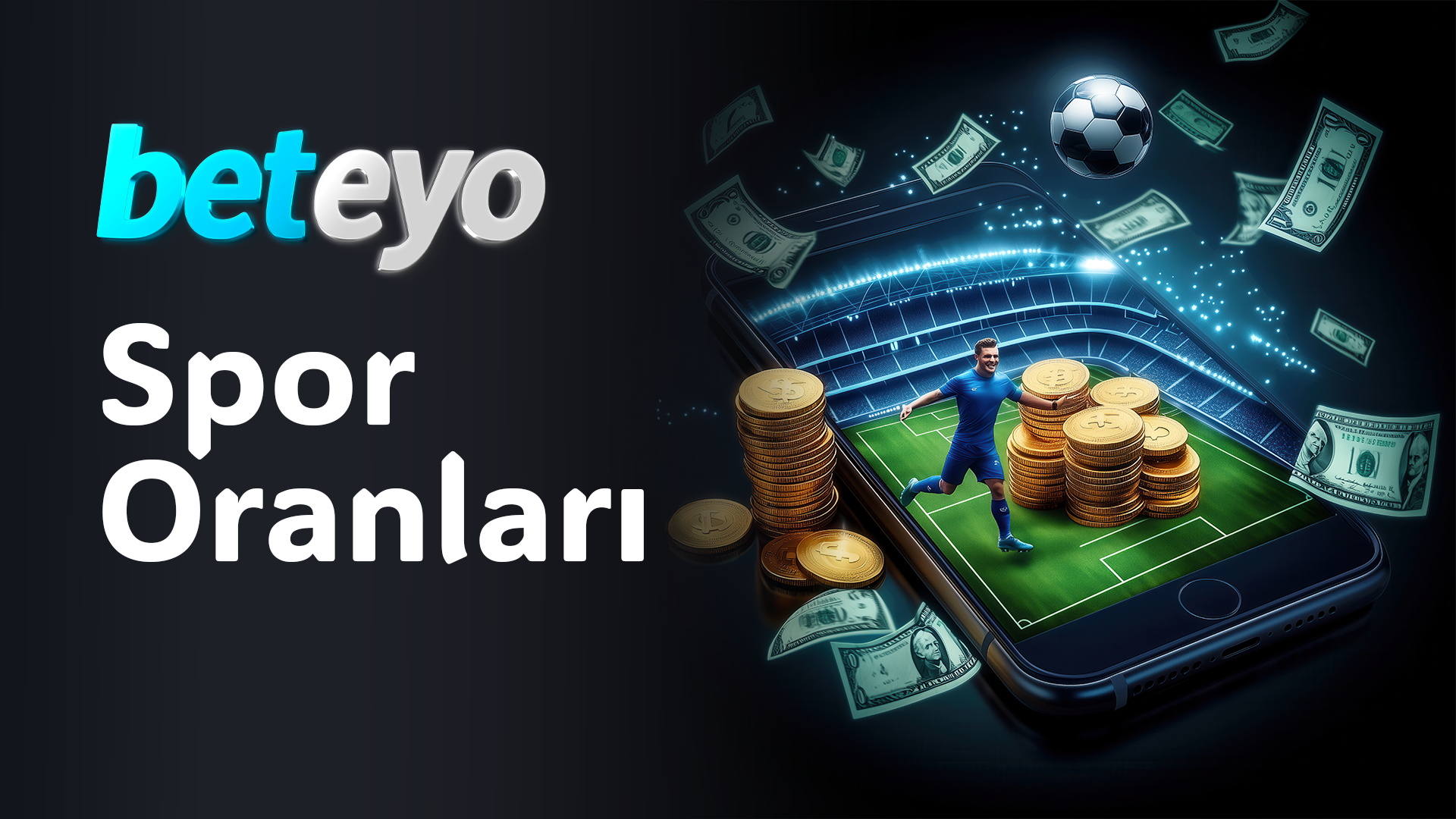 Beteyo Spor Oranları